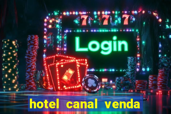 hotel canal venda nova do imigrante